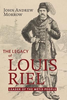 Produktbild: The Legacy of Louis Riel