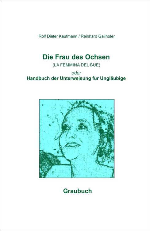 Produktbild: Die Frau des Ochsen (LA FEMMINA DEL BUE)