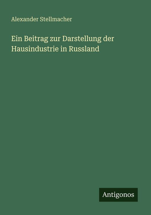 Produktbild: Ein Beitrag zur Darstellung der Hausindustrie in Russland
