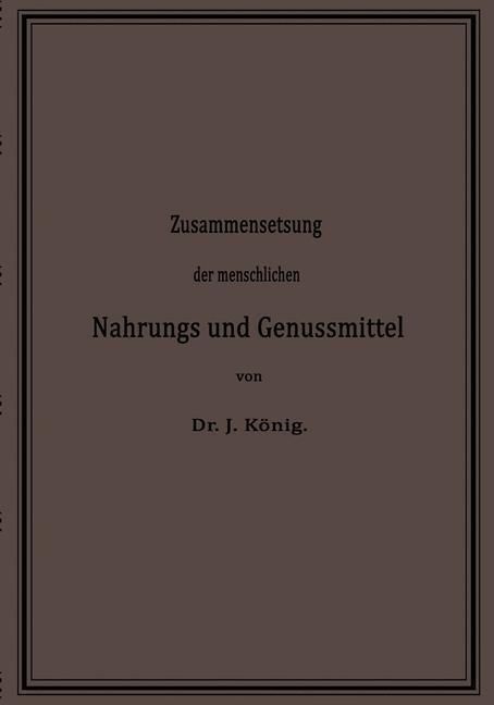 Produktbild: Chemische Zusammensetzung der menschlichen Nahrungs- und Genussmittel