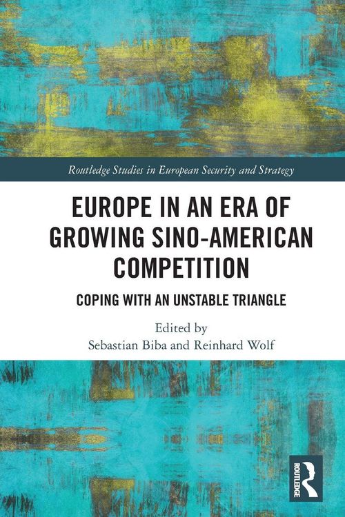 Produktbild: Europe in an Era of Growing Sino-American Competition