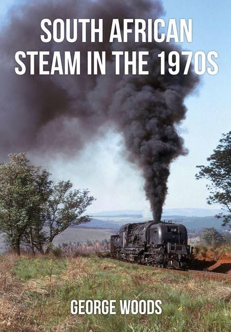 Produktbild: South African Steam in the 1970s