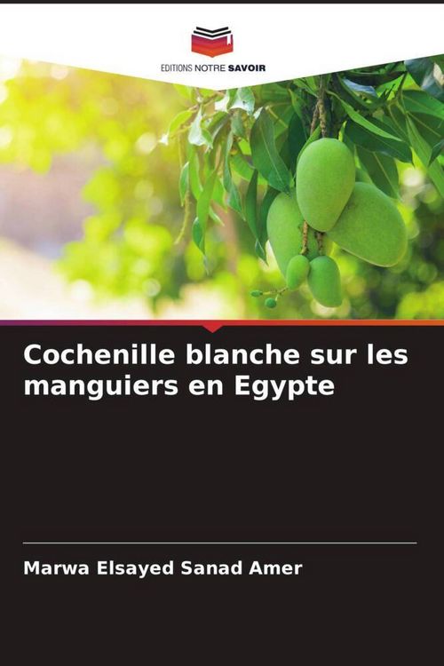 Produktbild: Cochenille blanche sur les manguiers en Egypte