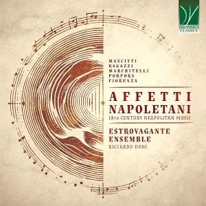 Produktbild: Affetti Napoletani: 18TH Century Neapolitan Music