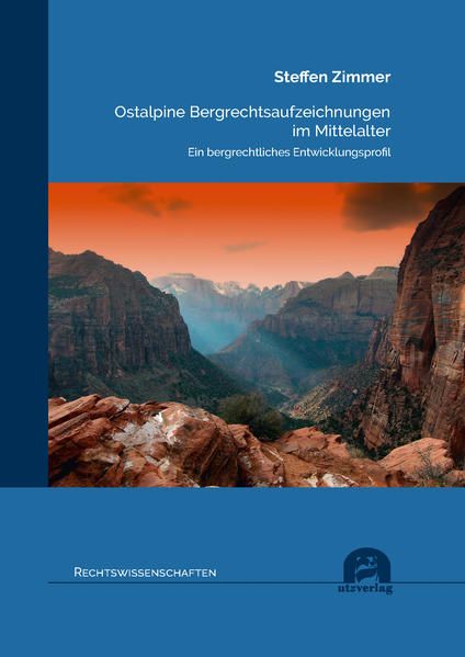 Produktbild: Ostalpine Bergrechtsaufzeichnungen im Mittelalter
