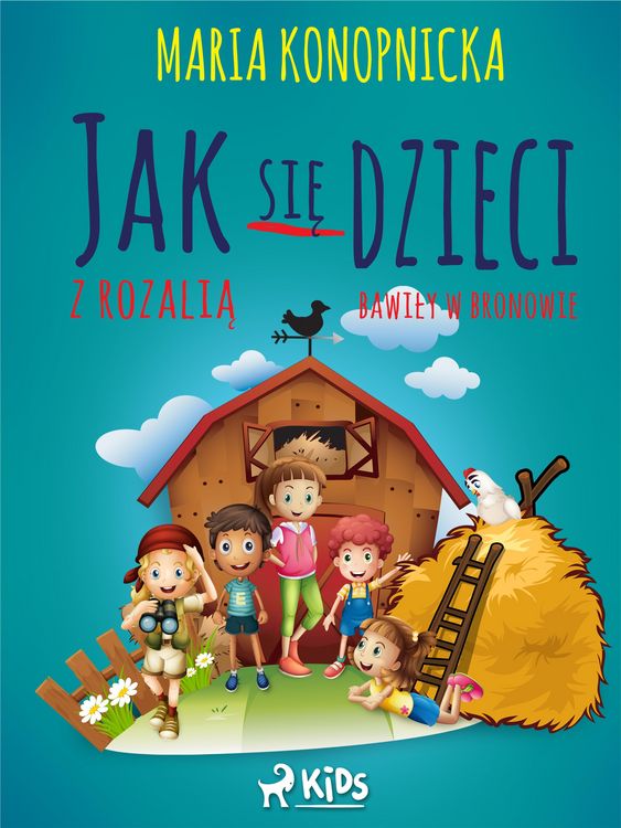 Produktbild: Jak sie dzieci w Bronowie z Rozalia bawily