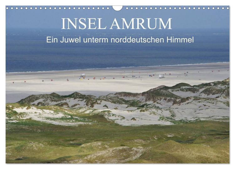 Produktbild: Insel Amrum - Ein Juwel unterm norddeutschen Himmel (Wandkalender 2026 DIN A3 quer), CALVENDO Monatskalender