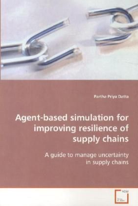 Produktbild: Datta, P: Agent-based simulation for improving resilience of