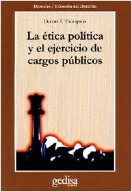 Produktbild: La &eacute;tica pol&iacute;tica y el ejercicio de cargos p&uacute;blicos