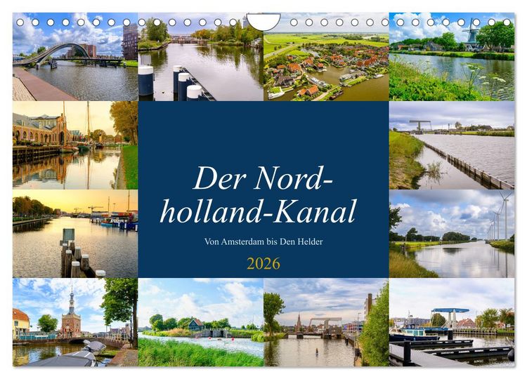 Produktbild: Der Nordholland-Kanal (Wandkalender 2026 DIN A4 quer), CALVENDO Monatskalender