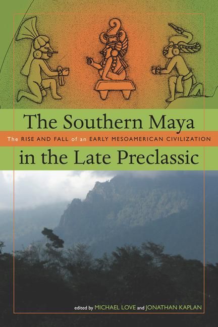Produktbild: The Southern Maya in the Late Preclassic
