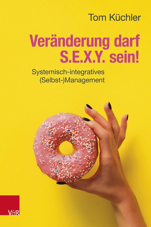 Produktbild: Ver&auml;nderung darf S.E.X.Y. sein!