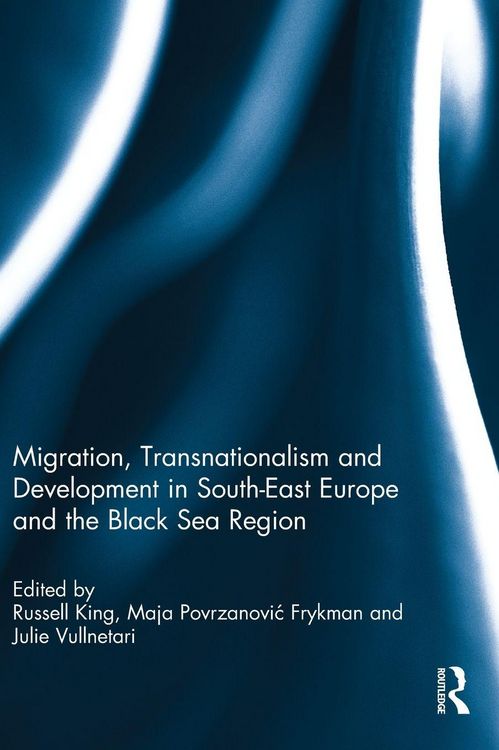 Produktbild: Migration, transnationalism and Development in South-East Europe and the Black Sea Region