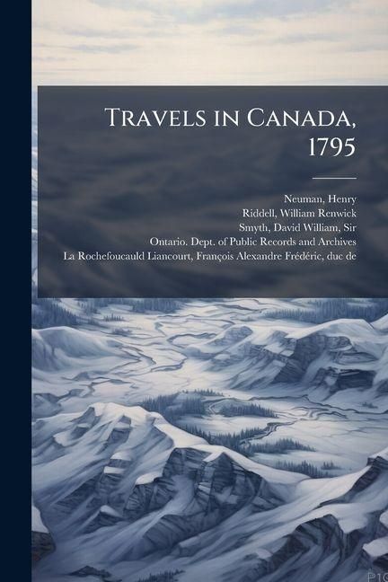Produktbild: Travels in Canada, 1795