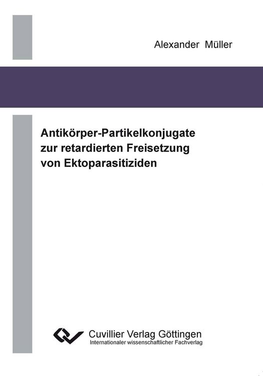 Produktbild: Antik&ouml;rper-Partikelkonjugate zur retadierten Freisetzung von Ektoparasitiziden