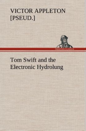 Produktbild: Tom Swift and the Electronic Hydrolung