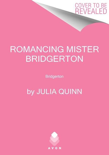 Produktbild: Quinn, J: Romancing Mister Bridgerton