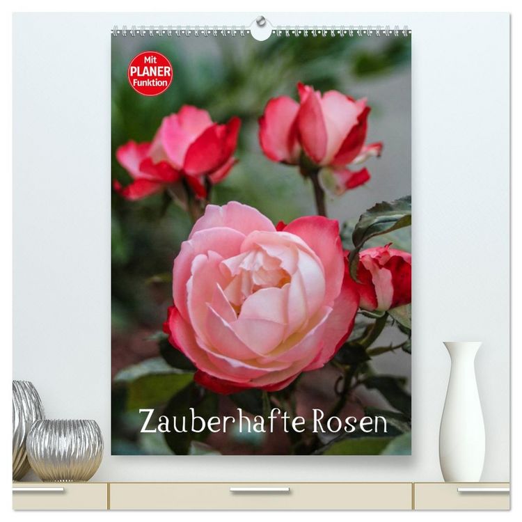 Produktbild: Zauberhafte Rosen (hochwertiger Premium Wandkalender 2026 DIN A2 hoch), Kunstdruck in Hochglanz