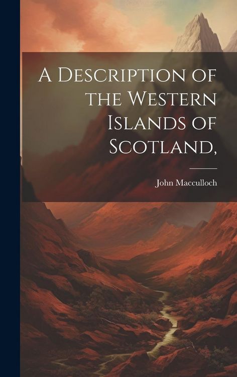 Produktbild: A Description of the Western Islands of Scotland,