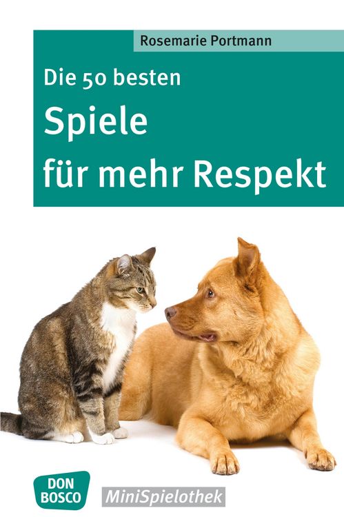Produktbild: Die 50 besten Spiele f&uuml;r mehr Respekt - eBook