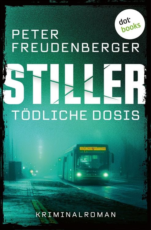 Produktbild: STILLER - T&ouml;dliche Dosis