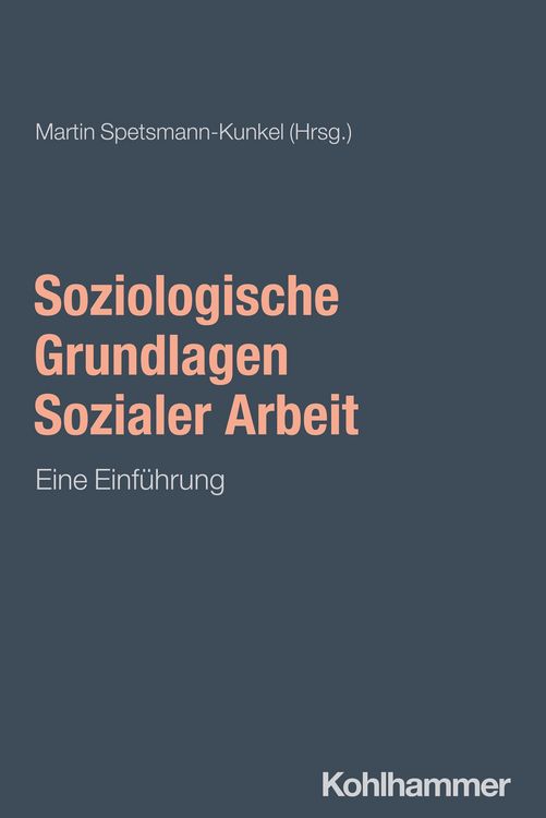 Produktbild: Soziologische Grundlagen Sozialer Arbeit