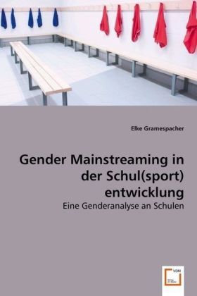 Produktbild: Gramespacher, E: Gender Mainstreaming in der Schul(sport)ent