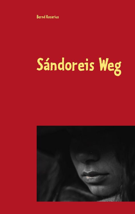 Produktbild: S&aacute;ndoreis Weg