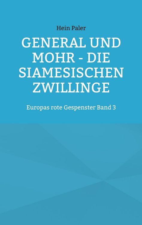 Produktbild: General und Mohr - Die siamesischen Zwillinge