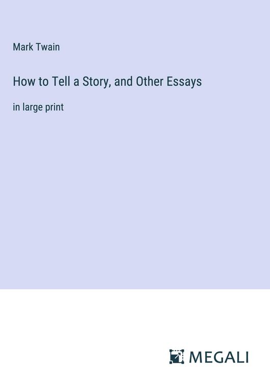 Produktbild: How to Tell a Story, and Other Essays