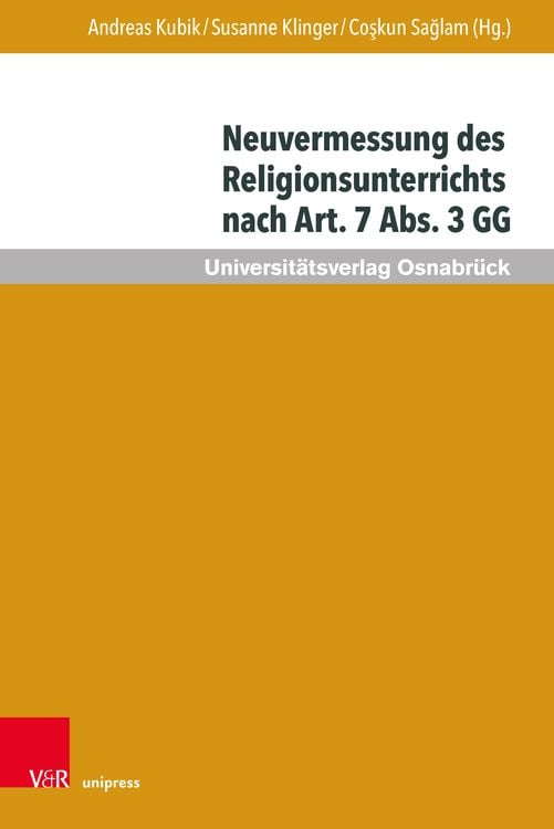 Produktbild: Neuvermessung des Religionsunterrichts nach Art. 7 Abs. 3 GG