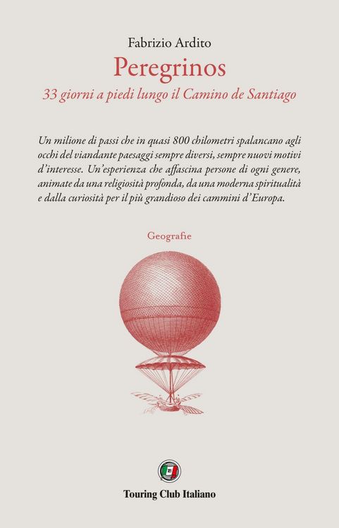 Produktbild: Peregrinos. 33 giorni a piedi sul Camino di Santiago