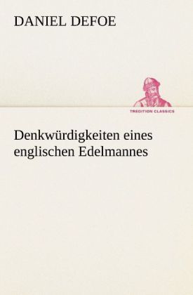 Produktbild: Denkw&uuml;rdigkeiten eines englischen Edelmannes