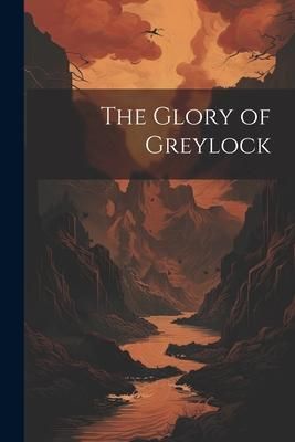Produktbild: The Glory of Greylock