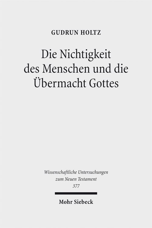 Produktbild: Die Nichtigkeit des Menschen und die &Uuml;bermacht Gottes