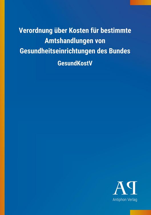 Produktbild: Verordnung &uuml;ber Kosten f&uuml;r bestimmte Amtshandlungen von Gesu