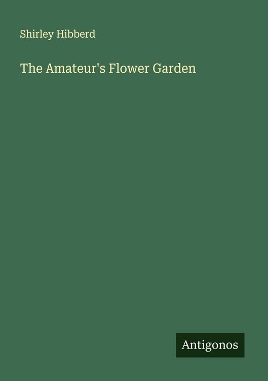 Produktbild: The Amateur's Flower Garden