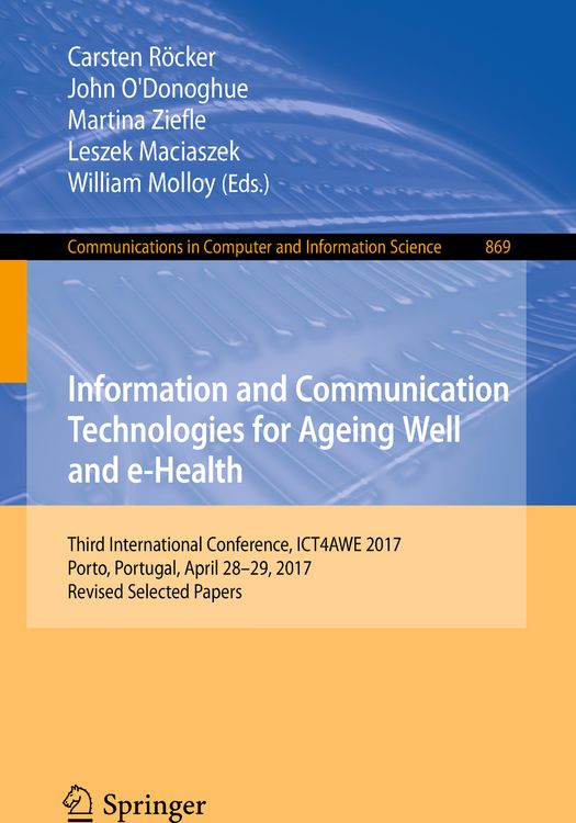 Produktbild: Information and Communication Technologies for Ageing Well and e-Health