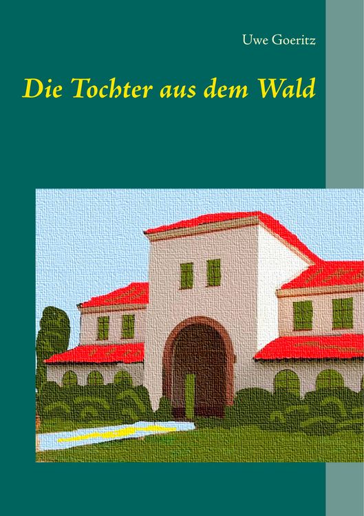 Produktbild: Die Tochter aus dem Wald