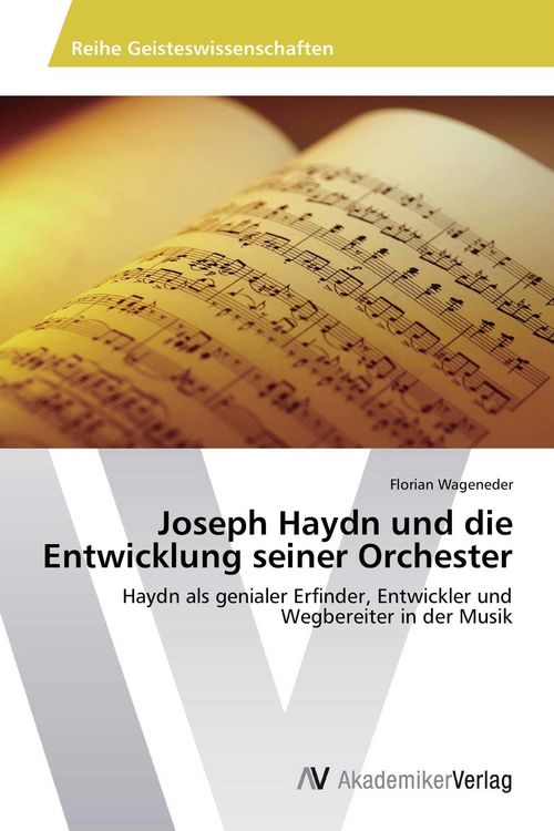 Produktbild: Joseph Haydn und die Entwicklung seiner Orchester