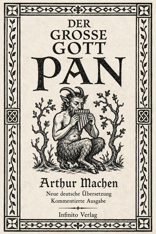 Produktbild: Der gro&szlig;e Gott Pan Neue deutsche &Uuml;bersetzung mit historischen Essays, Anmerkungen, Glossar und Chronologie