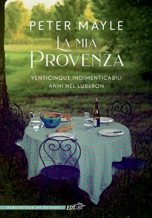 Produktbild: La mia Provenza. Venticinque indimenticabili anni nel Luberon