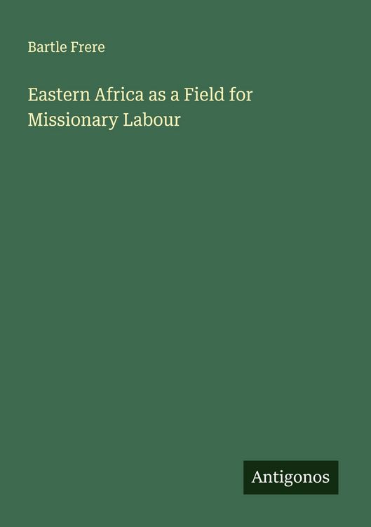 Produktbild: Eastern Africa as a Field for Missionary Labour