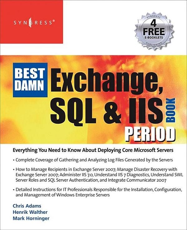 Produktbild: The Best Damn Exchange, SQL and IIS Book Period