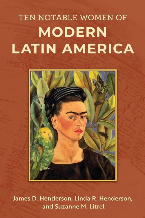 Produktbild: Ten Notable Women of Modern Latin America