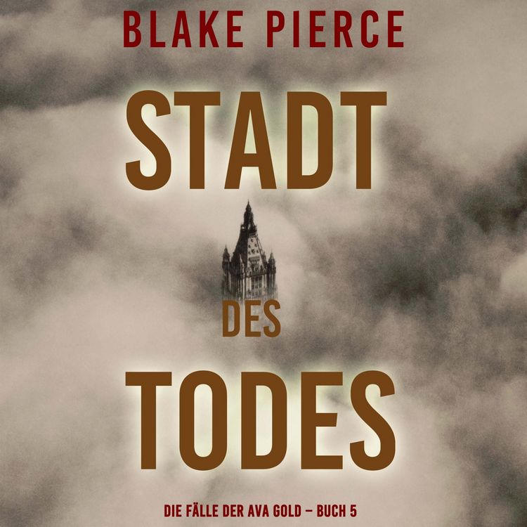 Produktbild: Stadt des Todes (Die F&auml;lle der Ava Gold &ndash; Buch 5)
