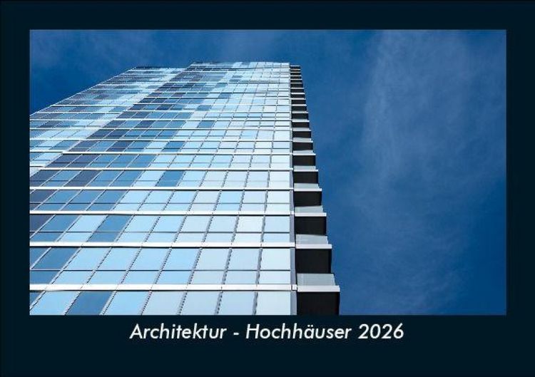 Produktbild: Architektur - Hochh&auml;user 2026 Fotokalender DIN A5