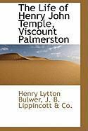 Produktbild: The Life of Henry John Temple, Viscount Palmerston