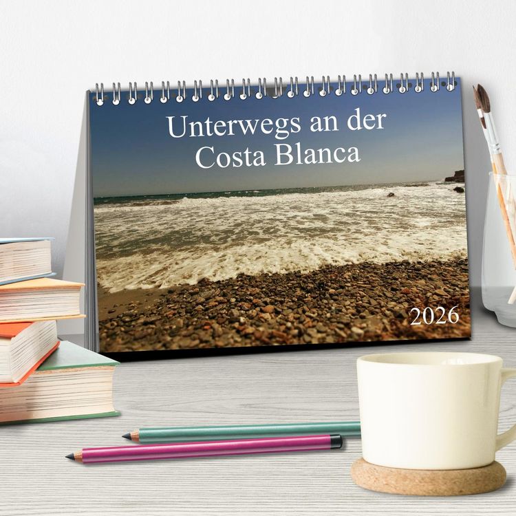 Produktbild: Unterwegs an der Costa Blanca (Tischkalender 2026 DIN A5 quer), CALVENDO Monatskalender