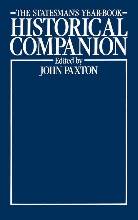 Produktbild: The Statesman&rsquo;s Year-Book Historical Companion
